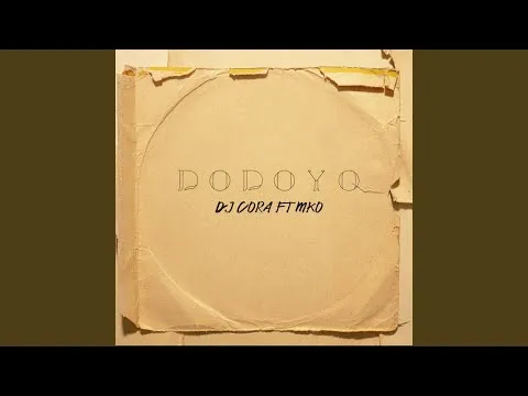 Dj Cora – Dodoyo [CRUISE BEAT] Mp3 Download