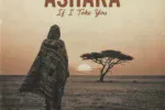 Dj Shaolin Temple ft. Fela 2 – Ashaka If I Take You Beat Mp3 Download