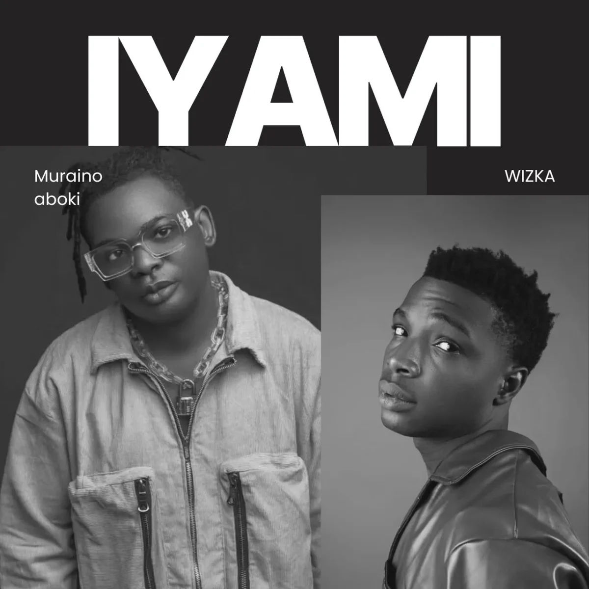 Muraino Aboki Ft. Wizka – Iyami Muraino Aboki Ft. Wizka – Iyami Mp3 Download
