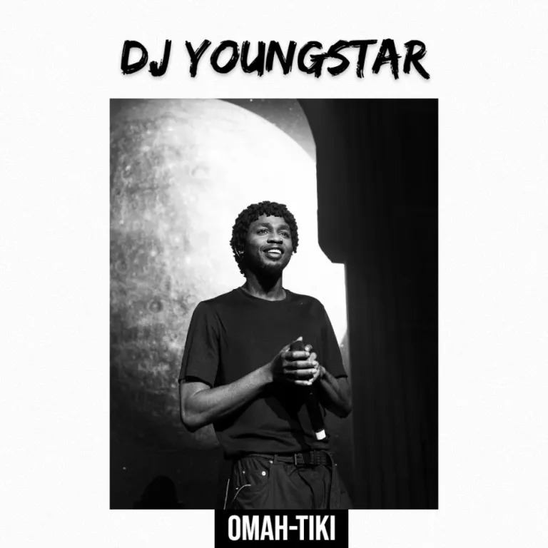 DJ Youngstar Tiki Ft Omah Lay &. Salima Chica – Omah DJ Youngstar Tiki Ft Omah Lay &. Salima Chica – Omah