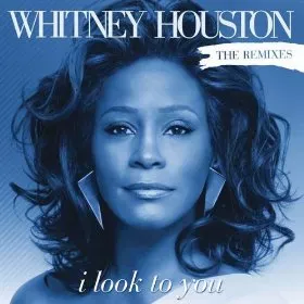 Whitney Houston – I Look To You Whitney Houston – I Look To You Mp3 Download