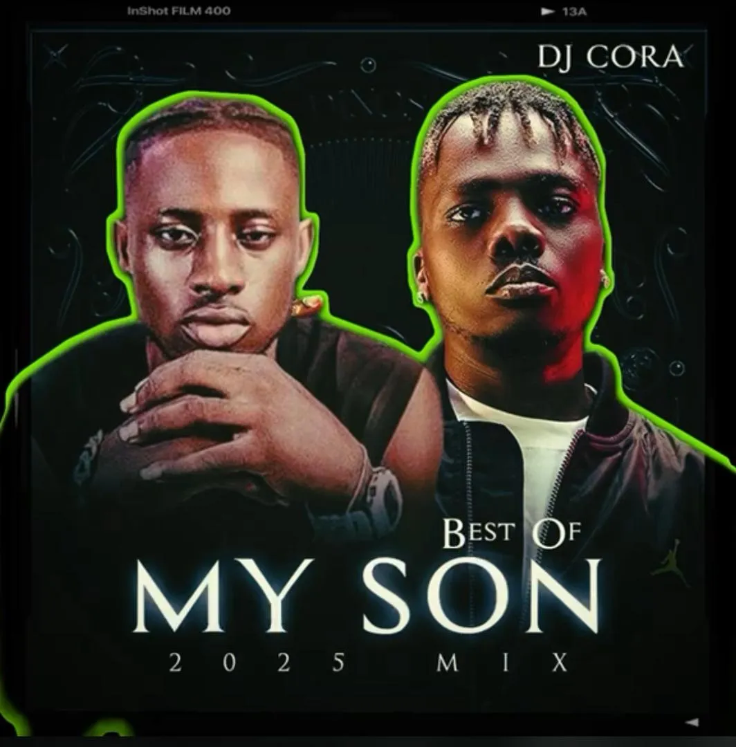 Dj Cora – Best Of My Son 2025 Mix Dj Cora – Best Of My Son 2025 Mix Mp3 Download