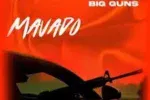 Mavado – Big Guns Mp3 Download