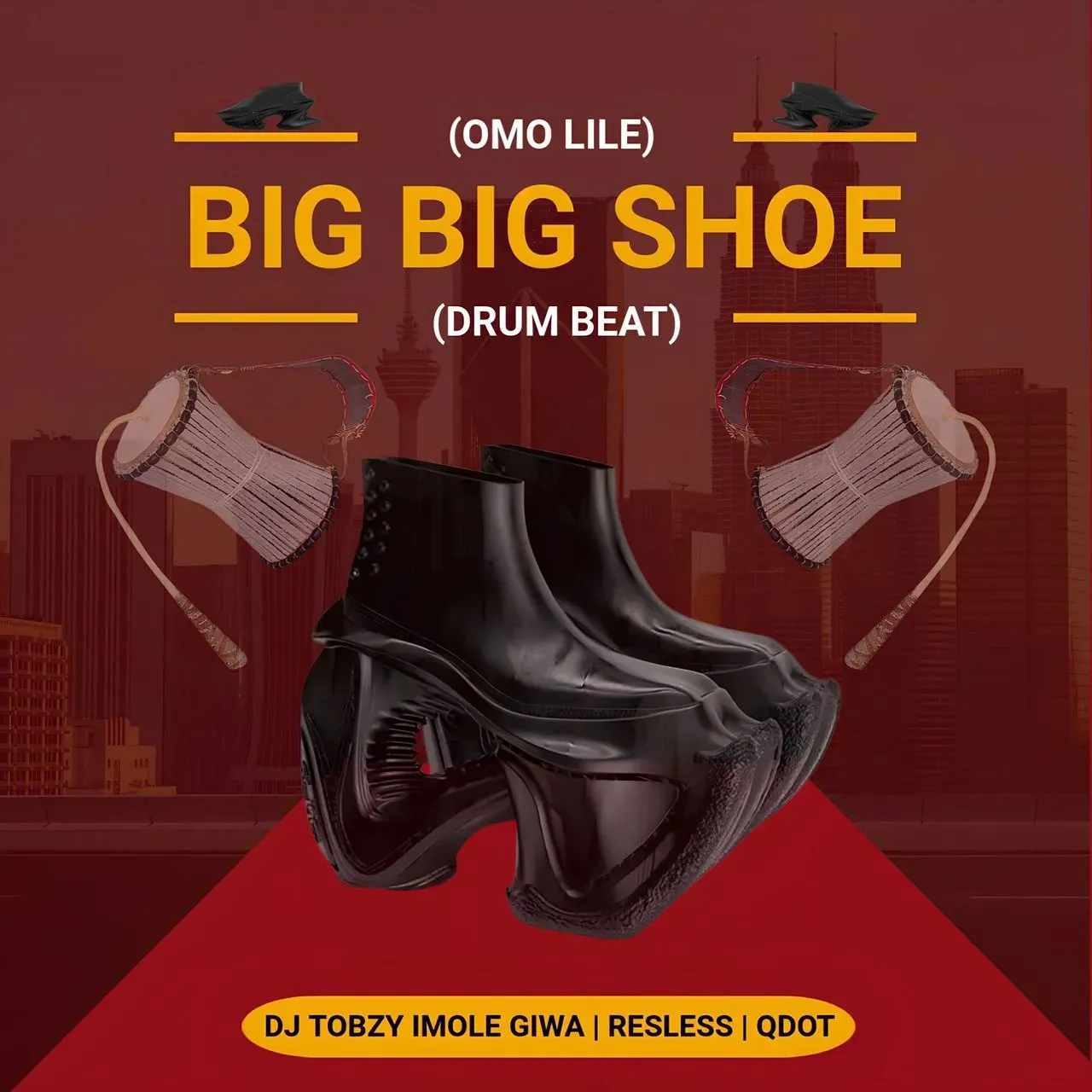 Dj Tobzy Imole Giwa – Big Big Shoe (Omo Lile) Drum Beat Mp3 Download