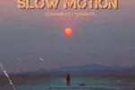 AstrowBeatz – Slow Motion Mp3 Download