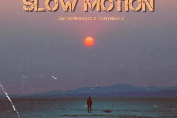 AstrowBeatz – Slow Motion Mp3 Download