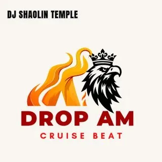 Dj Shaolin Temple – Drop Am Cruise Beat Mp3 Download