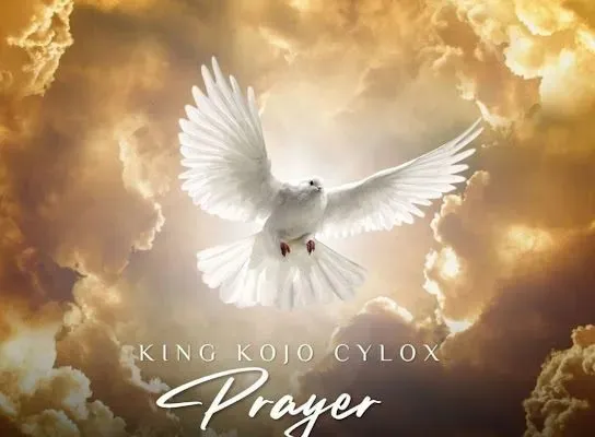 King Kojo Cylox – Prayer Mp3 Download
