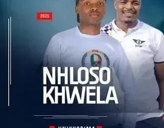 NHLOSO KHWELA – Unikhodima Mp3 Download