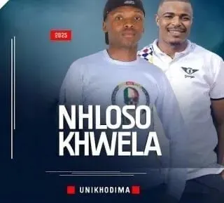 NHLOSO KHWELA – Unikhodima Mp3 Download