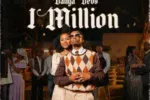 Danya Devs – 1 Million Mp3 Download