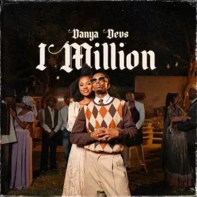 Danya Devs – 1 Million Danya Devs – 1 Million Mp3 Download