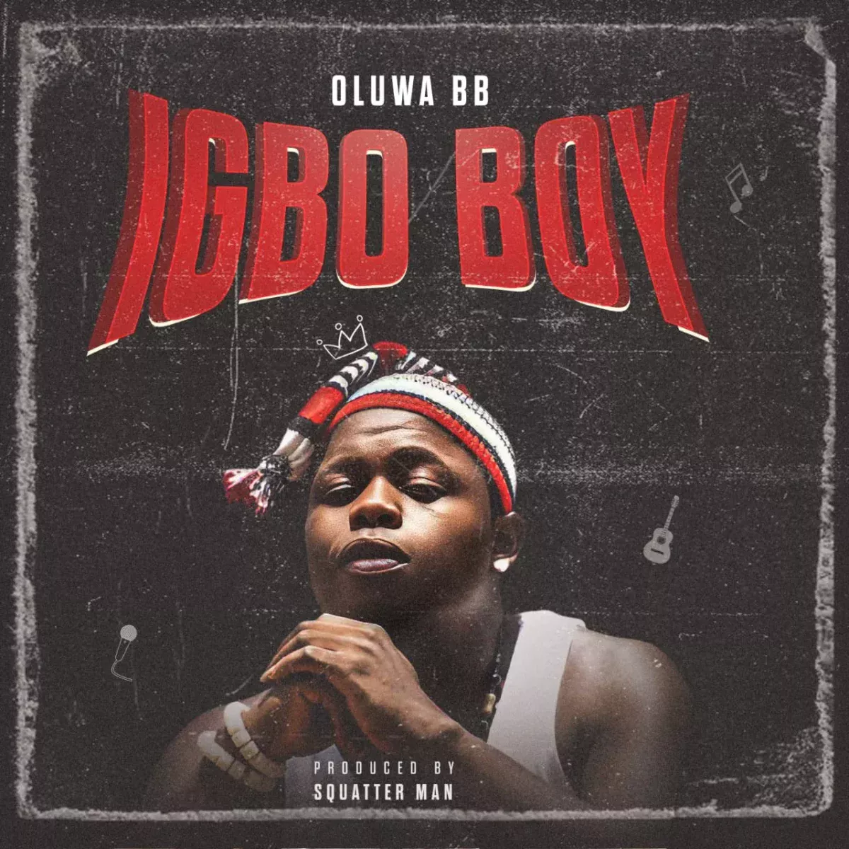 Oluwa BB – Igbo Boy Oluwa BB – Igbo Boy Mp3 Download