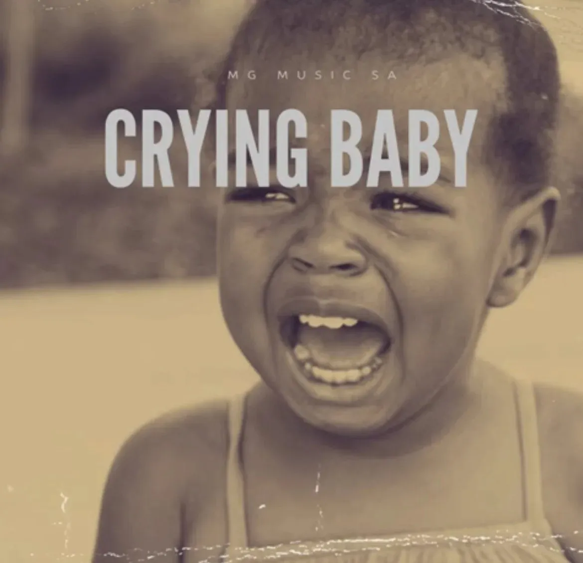MG Music SA – Crying Baby MG Music SA – Crying Baby