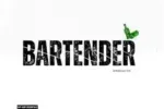Determination – Bartender