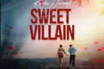 kweku Jeremie – Sweet Villain