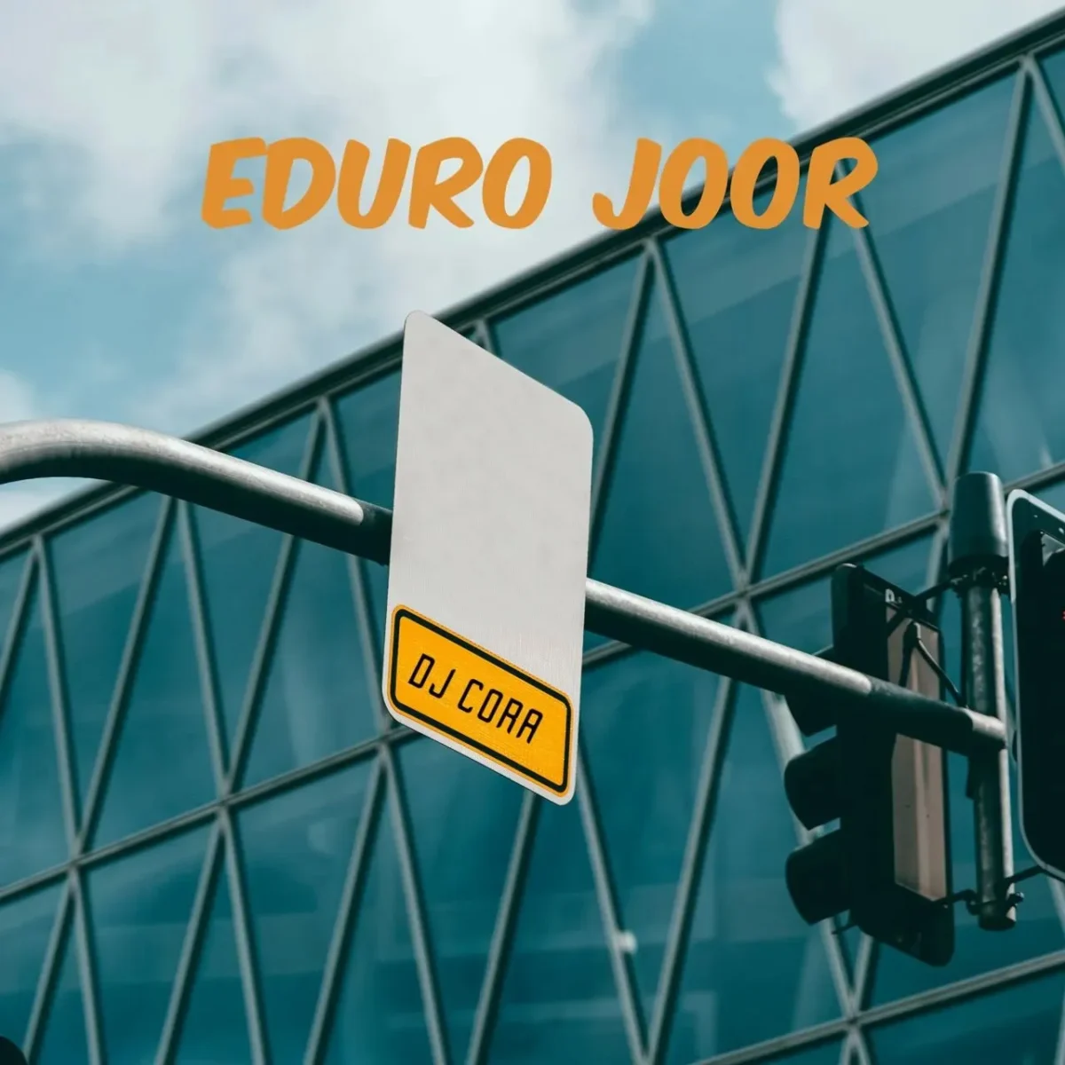 Dj Cora – Eduro Jooor Dj Cora – Eduro Jooor