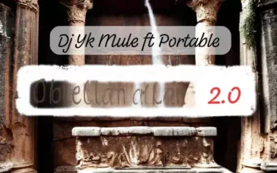 Dj Yk Mule Ft. Portable – Oblelanalana 2.0