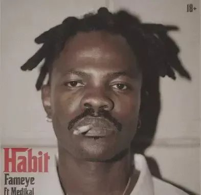 Fameye – Habit Fameye – Habit