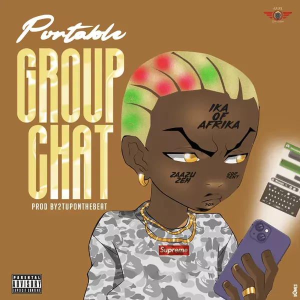 Portable – Group Chat Mp3 Download