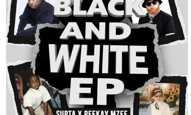 Black and White EP SUPTA & Peekay Mzee – Black and White EP Mp3 Download