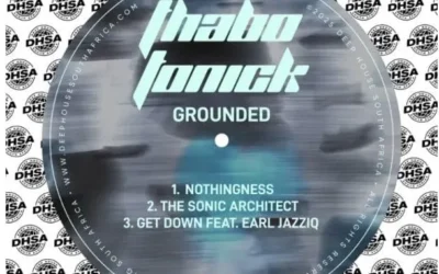 Thabo Tonick – Grounded EP