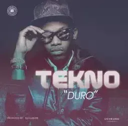 Tekno – Duro Mp3 Download