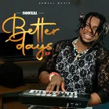 Somval – Better Days