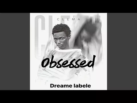 Clema – Obsessed Clema – Obsessed Mp3 Download