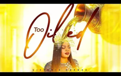 Victoria Orenze – I’m too oiled to fail Mp3 Download