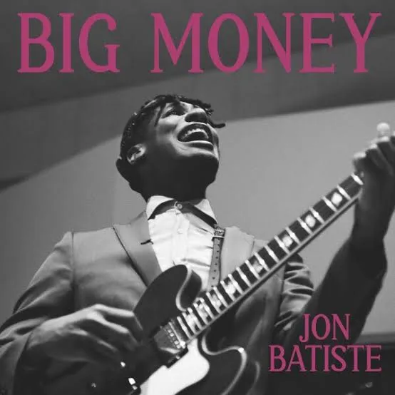 Jon Batiste – BIG MONEY Jon Batiste – BIG MONEY Mp3 Download