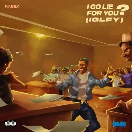 Kabex – I Go Lie for You? Kabex – I Go Lie for You? Mp3 Download