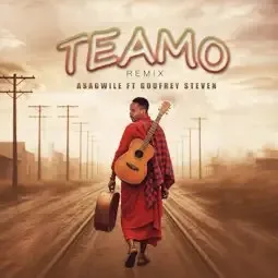 Asagwile – Teamo (Remix) ft. Godfrey Steven