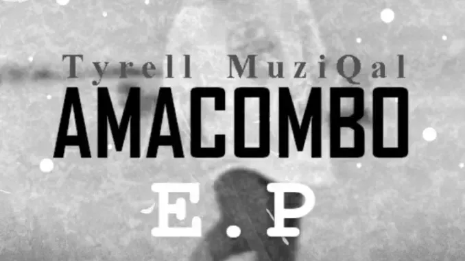 Tyrell MuziQal – Tsako Spain 0.2