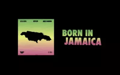 Friends Only. – Born In Jamaica feat. Jesse Royal, MediSun & Beres Hammond