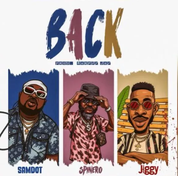 Spinero – Back ft. Jiggy & Samdot
