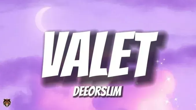 DeeOrSlim – Valet DeeOrSlim – Valet