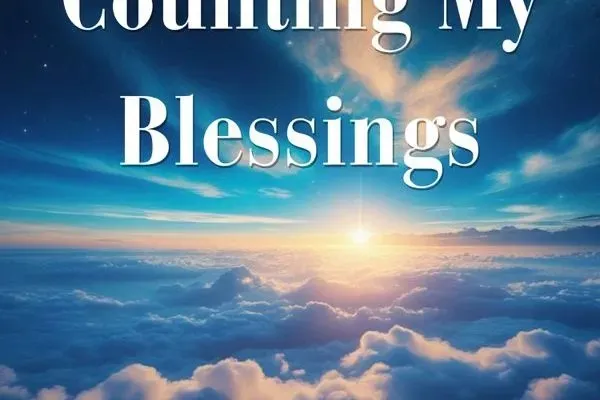 Angels Songs – Counting My Blessings Angels Songs – Counting My Blessings