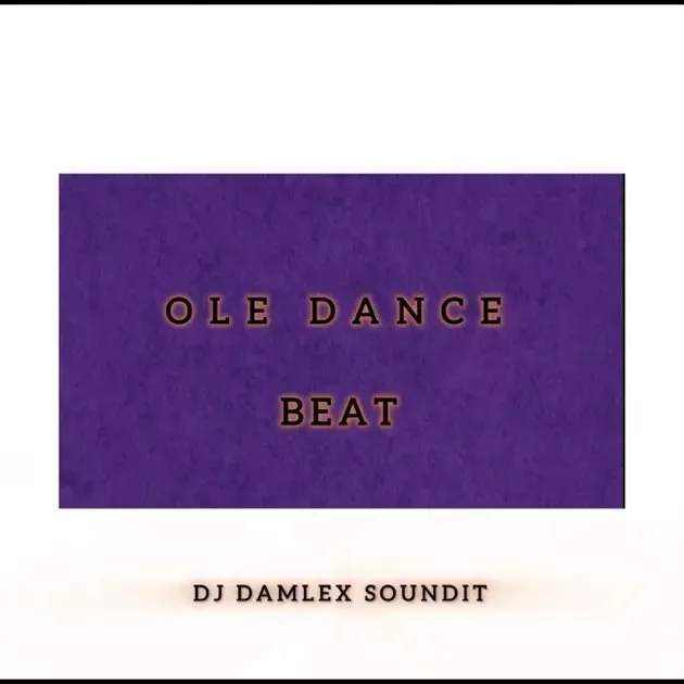 Dj Damlex Soundit – Ole Dance Beat Dj Damlex Soundit – Ole Dance Beat