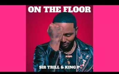 Sir Trill – On The Floor