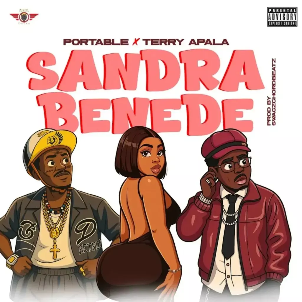 Portable & Terry Apala – Sandra Benede Portable & Terry Apala – Sandra Benede