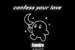 Jiandro – Confess Your Love