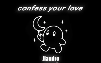 Jiandro – Confess Your Love