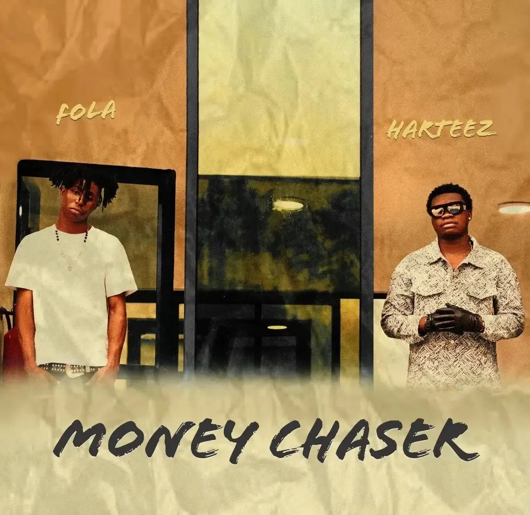 FOLA feat. Harteez – Money Chaser FOLA feat. Harteez – Money Chaser