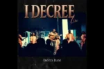 David Dam – I Decree (Live)