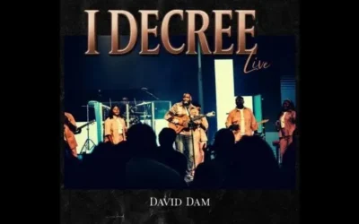 David Dam – I Decree (Live)