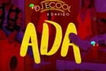 DJ Ecool – Ada Ft. Davido