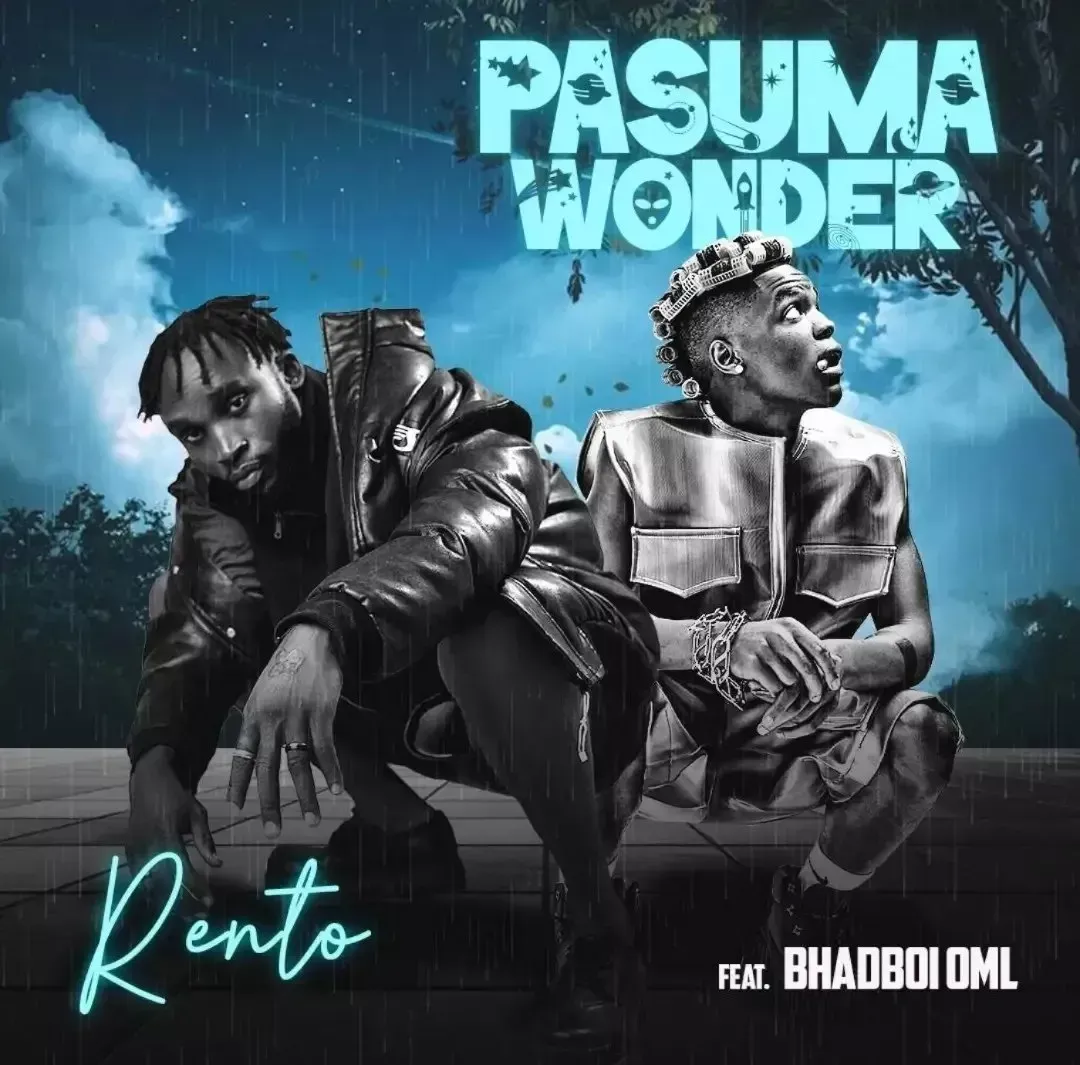 Rento & BhadBoi OML – Pasuma Wonder