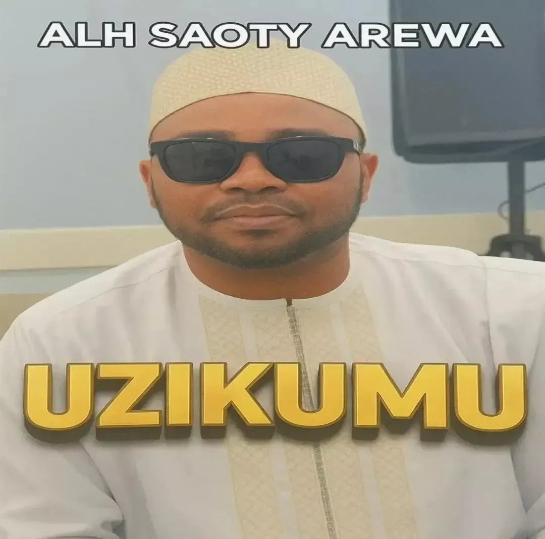 Alh Saoty Arewa – Uzikumu
