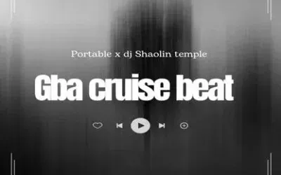 Dj Shaolin x Portable – Gba Cruise Beat